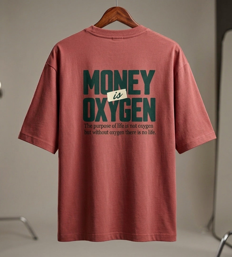 Money Is Oxygen | Unisex Oversized Classic T-Shirt